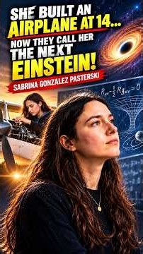 The Female Einstein? The Extraordinary Mind of Sabrina Pasterski! #sabrinapasterski