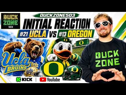 🚨 #21 UCLA vs #13 OREGON — LIVE POSTGAME INITIAL REACTION | DuckZone503