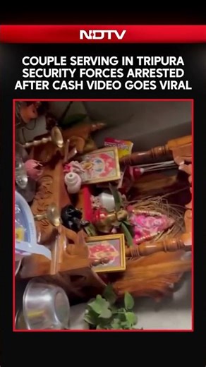 Couple Serving In Tripura Security Forces Arrested After Cash Video Goes Viral