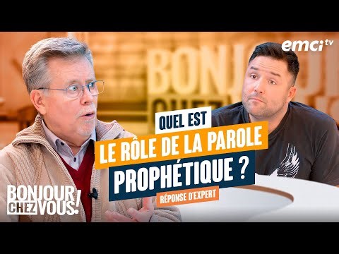La parole prophétique te prépare - Bonjour chez vous ! - Pierre-Daniel Martin