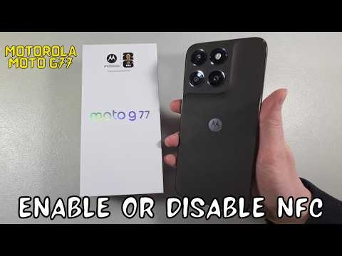 How to enable or disable NFC Moto G77
