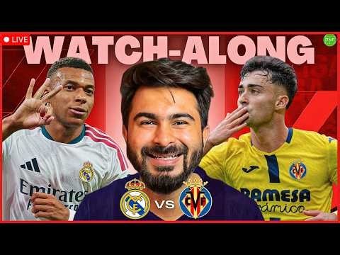 Real Madrid v Villarreal LaLiga Watchalong LIVE | TFHD