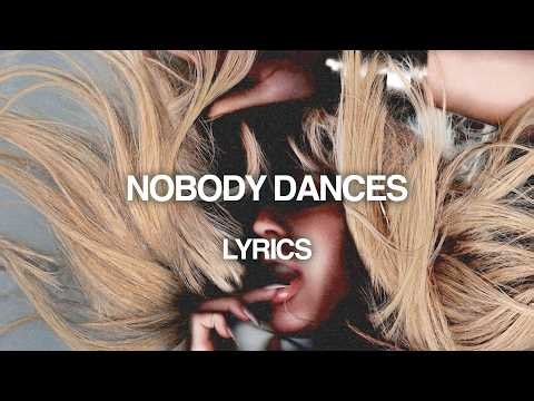 Ellie Goulding - Nobody Dances (Lyric Video)
