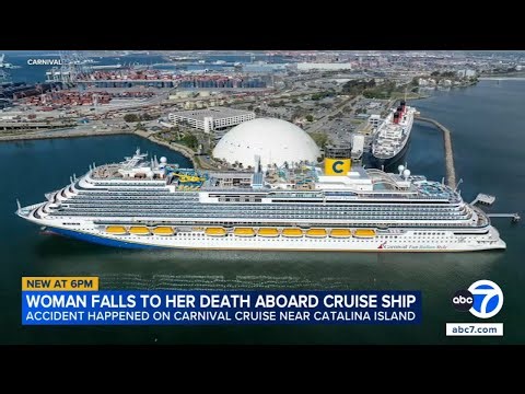 Woman falls to her death aboard Carnival cruise ship near Catalina Island