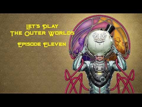LET'S PLAY THE OUTER WORLDS | EPISODE 11 | THE DOOM THAT CAME TO ROSEWAY, PART ONE