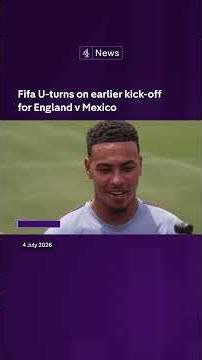 U-turn on England v Mexico start time