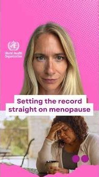 Setting the record straight on menopause