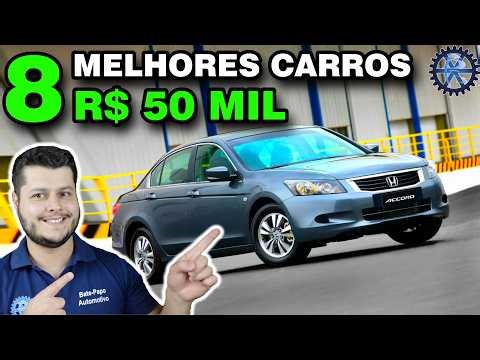 ✅ ESCOLHAS MAIS INTELIGENTES e SEGURAS ✅ 8 MELHORES CARROS até 50 MIL REAIS