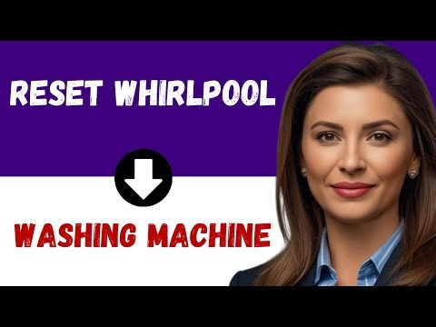How to Reset Whirlpool Washing Machine: Step-by-Step Tutorial | Fixing Whirlpool Washer Error Codes