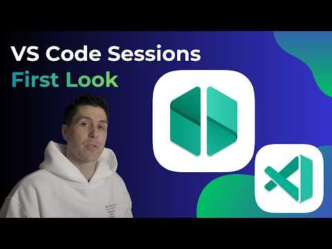 VS Code Sessions — First Look!