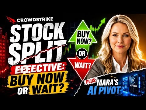 CrowdStrike Stock Split EFFECTIVE: Buy Now or Wait? (Plus MARA's AI Pivot) CRWD STOCK PRICE ANALYSIS