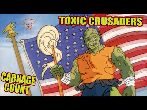 Toxic Crusaders (1991) Carnage Count