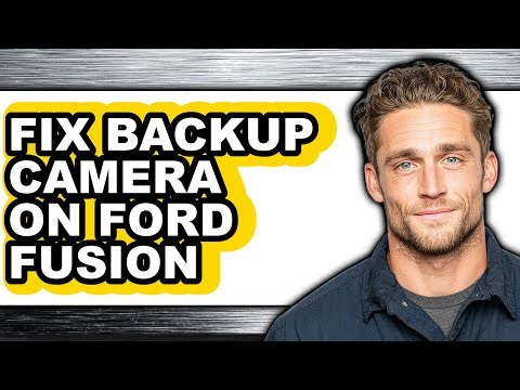 How to Fix Backup Camera on Ford Fusion (updated)