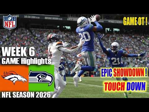 Denver Broncos Vs. Seattle Seahawks | WEEK 6 | Oct.15.2026 | FULL GAME Highlights NFL Season