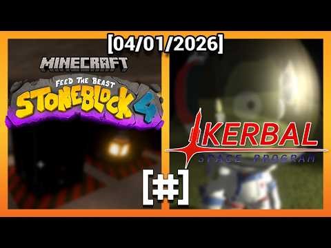 FTB Stoneblock 4 Auto-crafting & KSP Start for Artemis II ! | Full Stream VOD [04/01/2026]