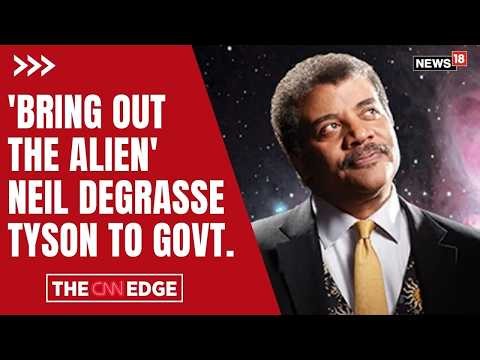 Bring Out the Alien, Neil deGrasse Tyson Challenges Govt on UFO Files | Pentagon UFO News | N18G