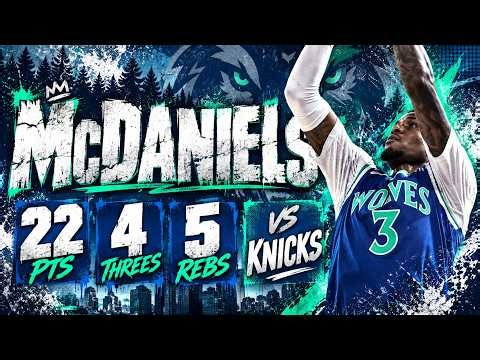Jaden McDaniels 22 pts 4 threes 5 rebs vs Knicks 2026 Preseason