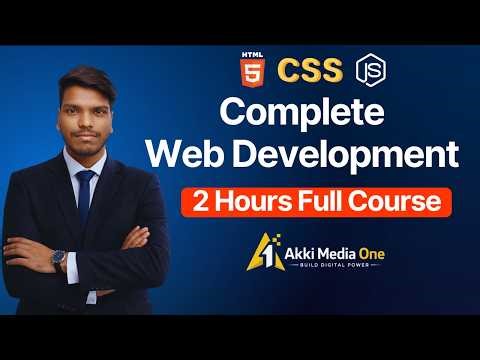 Learn Complete Web Development in 2 Hours | HTML, CSS, JavaScript Full Course for Beginners