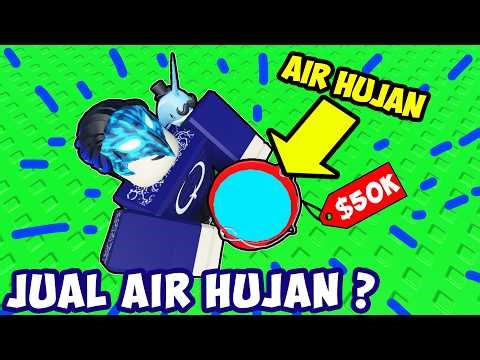 AKU JUAL AIR HUJAN DI ROBLOX INI ?