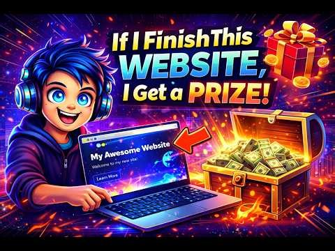 Can I Finish This Website and Win the Prize? 🤖💻