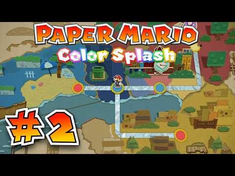 Paper Mario: Color Splash #2 - A dash of Blue and Yellow Paint!