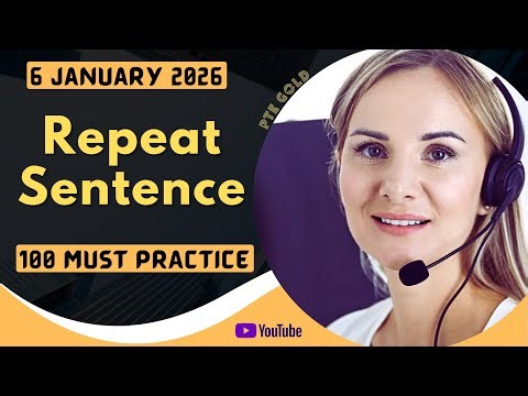 PTE Repeat Sentence - JANUARY 2026 - MUST PRACTICE