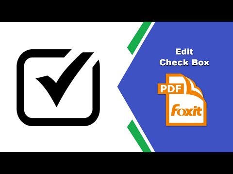 How to Edit Clickable Checkboxes in a Fillable PDF Form in Foxit PDF Editor