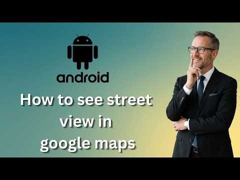 How to see street view in google maps in android (Latest Update)