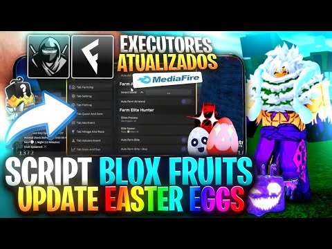 UPDATE PASCOA!✅LINK DIRETO!🐰MELHOR SCRIPT Blox Fruits CELULAR ATUALIZADO (SEM KEY) MEDIAFIRE PC