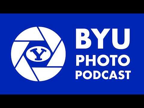 How to Become a Professional Photographer - BYU Photo Podcast - Episode 1