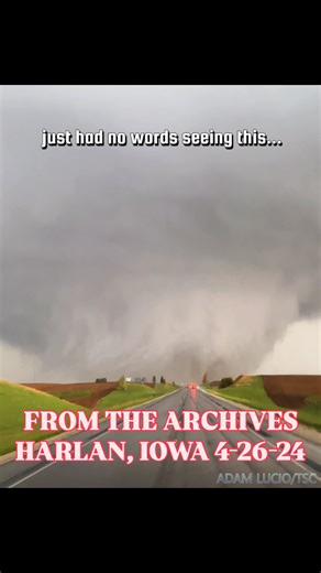 From the Archives: Huge #tornado near Harlan, Iowa on April 26, 2024. Footage shot by TSCs Storm Chaser Adam Lucio | Texas Storm Chasers