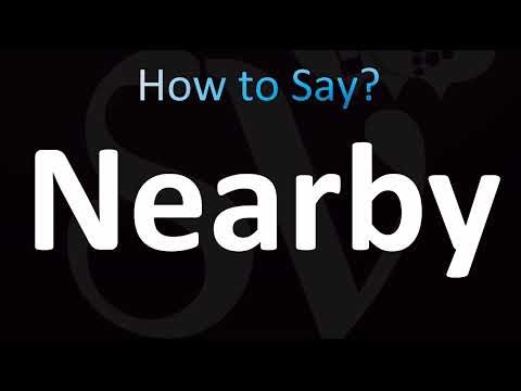 How to Pronounce Nearby (CORRECTLY!)