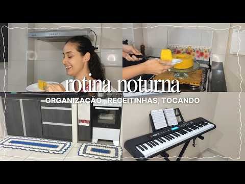 rotina noturna | arrumando a casa e fazendo receitinhas