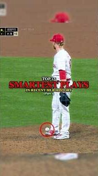 Top 15 Smartest Plays in MLB History | Part 1