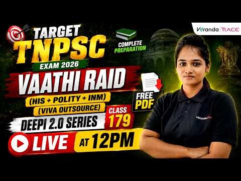 #179 |TARGET TNPSC 2026 | VAATHI RAID | (His+polity+INM) | (VIVA OUTSOURCE)| DEEPIKA