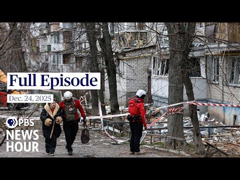 PBS News Hour full episode, Dec. 24, 2025