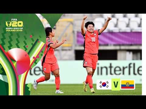 Highlights | Korea Republic 3-2 Ecuador | FIFA U-20 Women's World Cup 2026™