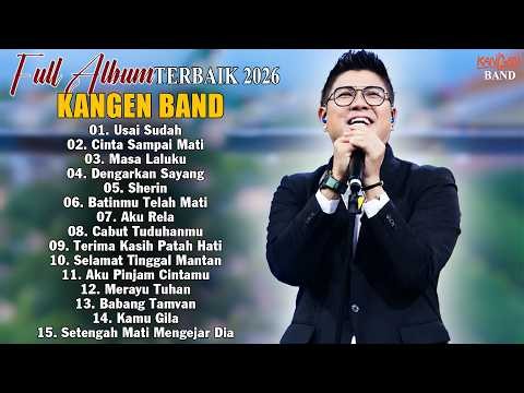 KANGEN BAND - FULL ALBUM VIRAL 2026 || Lagu Kangen Band Terbaik & Terpopuler Saat Ini