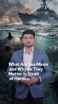 What Are Sea Mines and Why do They Matter in Strait of Hormuz