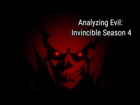 Analyzing Evil: Invincible Season 4
