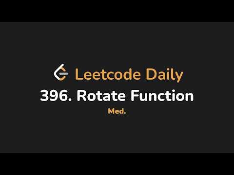396. Rotate Function | Leetcode Daily - Python