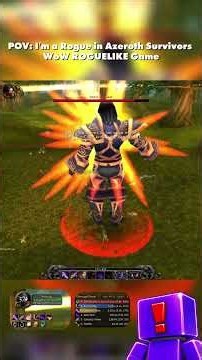 I'm a Rogue in Azeroth Survivors | WoW ROGUELIKE Game