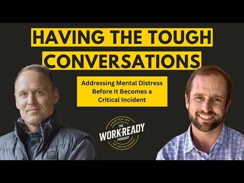Having the Tough Conversations: Addressing Mental Distress Before It Becomes a Critical Incident