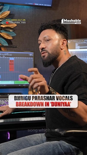 How 'Duniyaa' Got Its Iconic Vocals | Bhrigu Parashar Explains | Mashable India | #viral #shorts