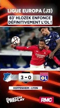 Hoffenheim 3-0 OL : NAUFRAGE lyonnais en Allemagne, les Comms RMC