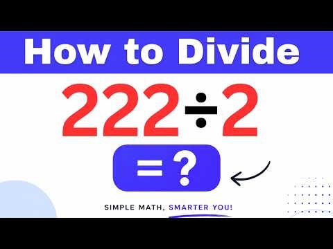 222÷2 Divide 222 by 2 (Long division Method)