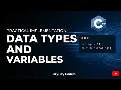 Practical C++ Variables & Data Types: Coding Guide for Beginners