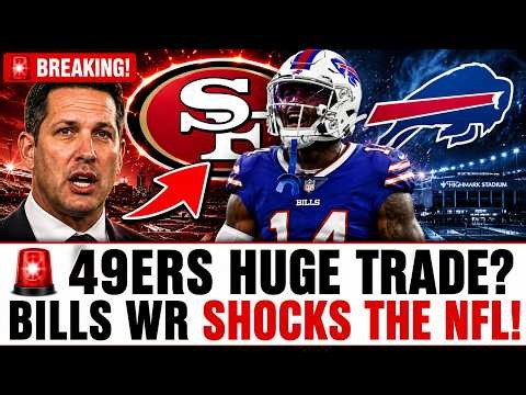 🚨 BREAKING! 49ERS TARGETING A BILLS STAR WR IN BLOCKBUSTER TRADE?| 49ERS NEWS