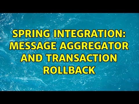 Spring Integration: Message aggregator and transaction rollback