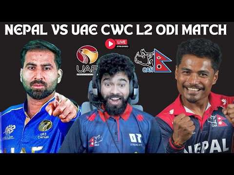 NEPAL VS UAE - CWC L2 ODI MATCH LIVE WATCHALONG & SCOREBOARD